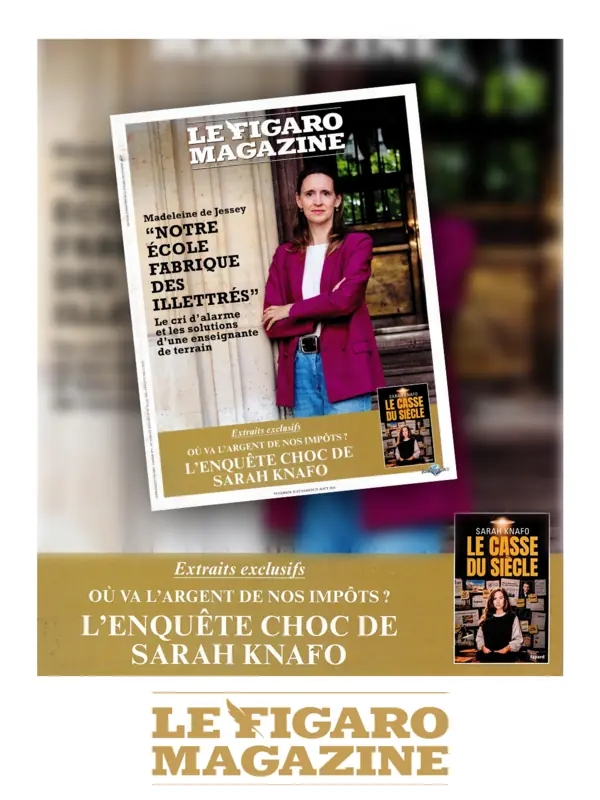 Une du Figaro Magazine des 28 et 29 août 2026, avec le bandeau « Extraits exclusifs, où va l’argent de nos impôts ? L’enquête choc de Sarah Knafo » et la couverture du livre.